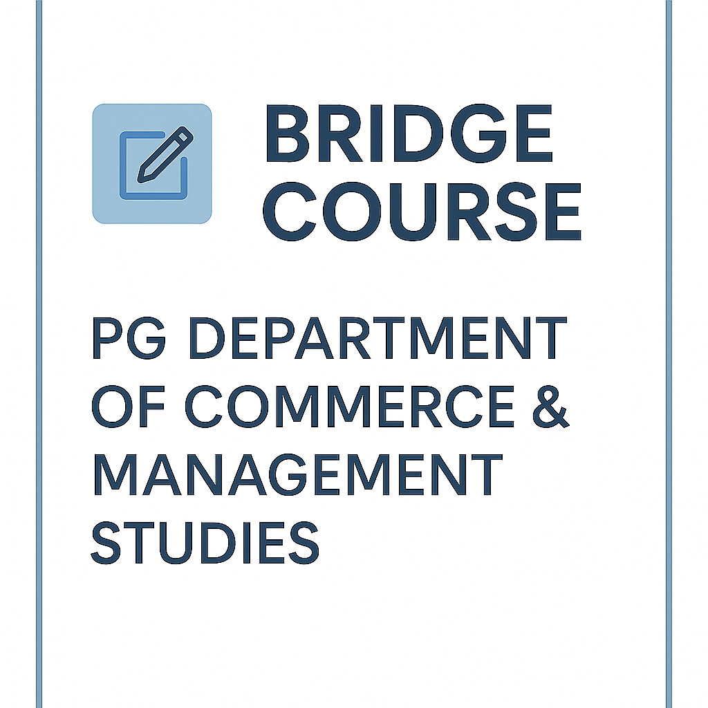 BRIDGE COURSE - COMMERCE & MANAGEMENT
